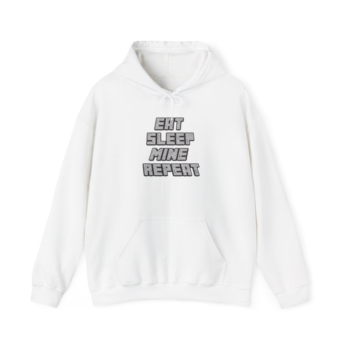 Eat Sleep Mine Repeat Hoodie