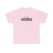 I Am Steve T-Shirt 7