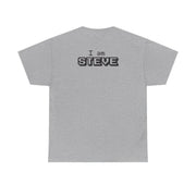 I Am Steve T-Shirt 10
