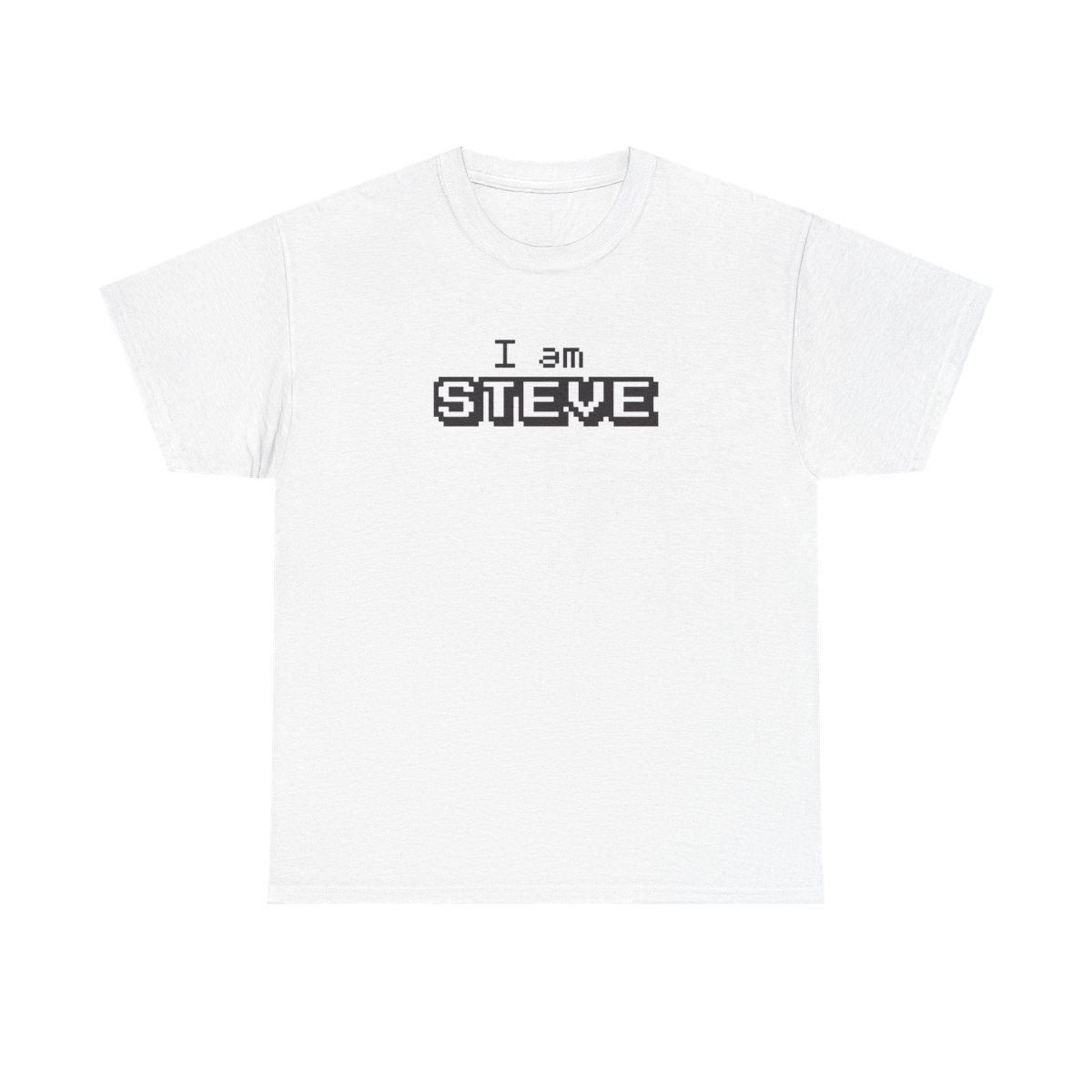 I Am Steve T-Shirt