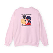 You And Me Against The World M'lady Sweatshirt 8