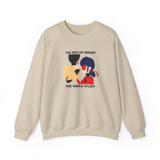 You And Me Against The World M'lady Sweatshirt 5