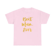 Golden Best Mum Ever T-Shirt 9