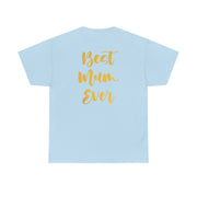 Golden Best Mum Ever T-Shirt 10