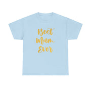 Golden Best Mum Ever T-Shirt 9