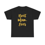 Golden Best Mum Ever T-Shirt 5