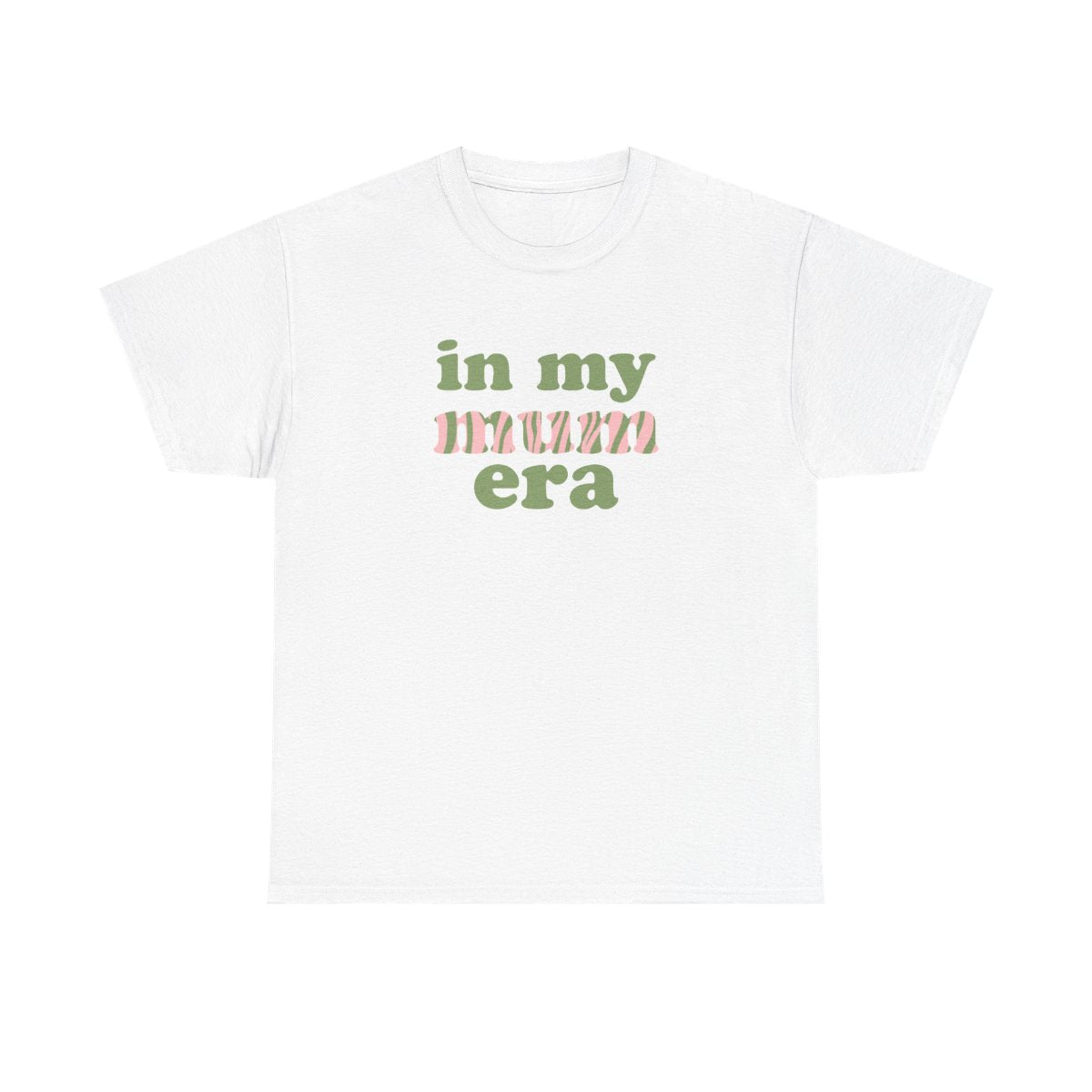 In My Mum Era T-Shirt