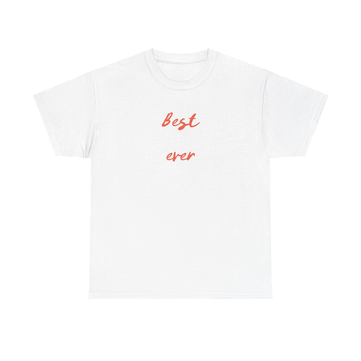 Best Mom Ever T-Shirt