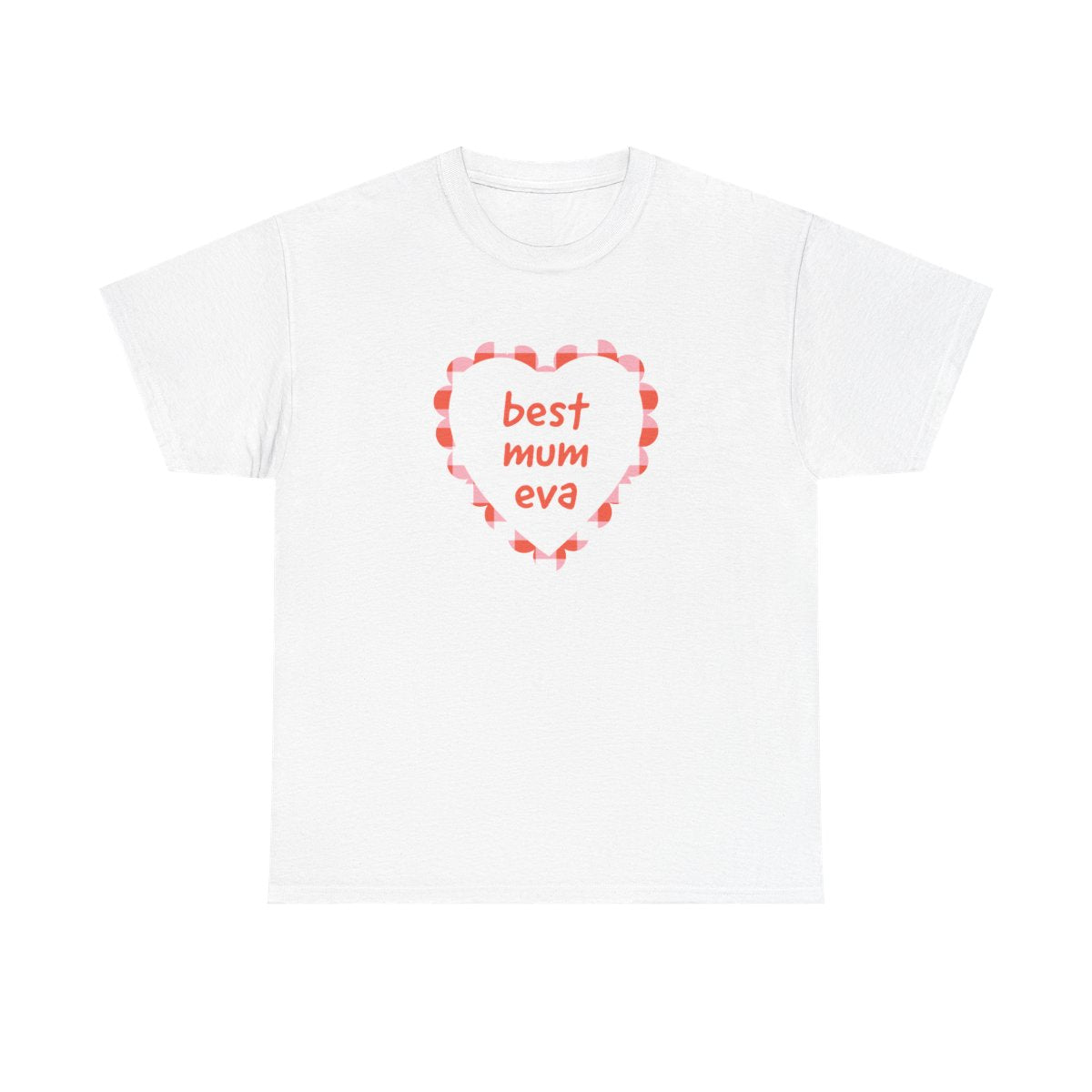 Best Mum Eva T-Shirt