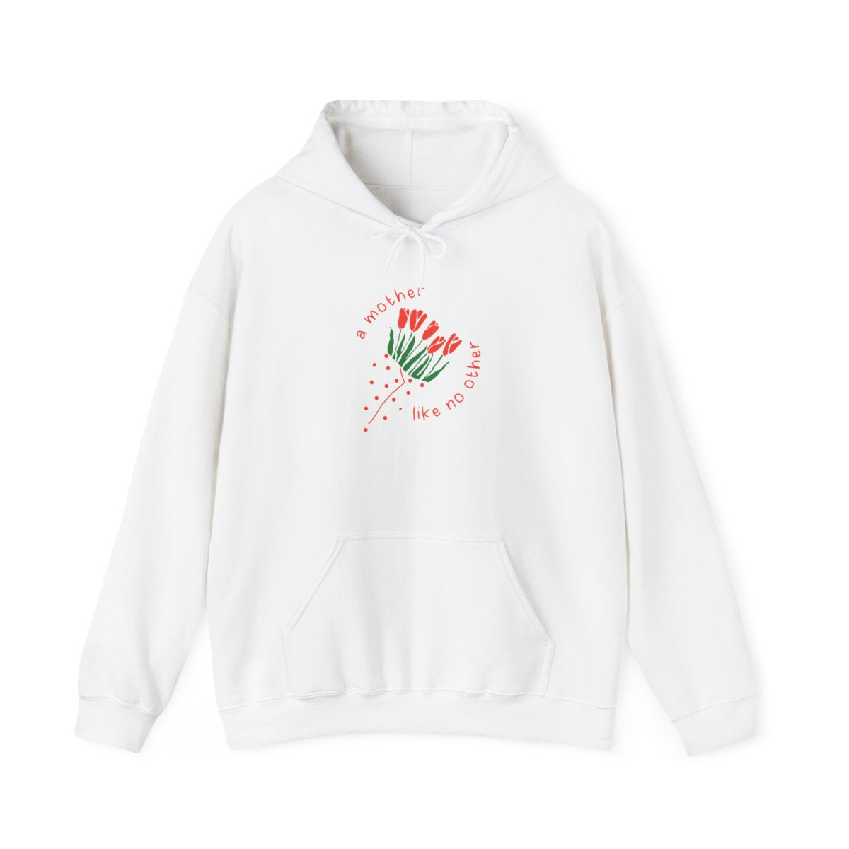 A Mother Like No Other Hoodie