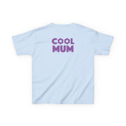 Cool Mum Kids T-Shirt 8