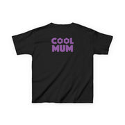 Cool Mum Kids T-Shirt 6