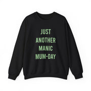 Just Another Manic Mumday Sweatshirt 5