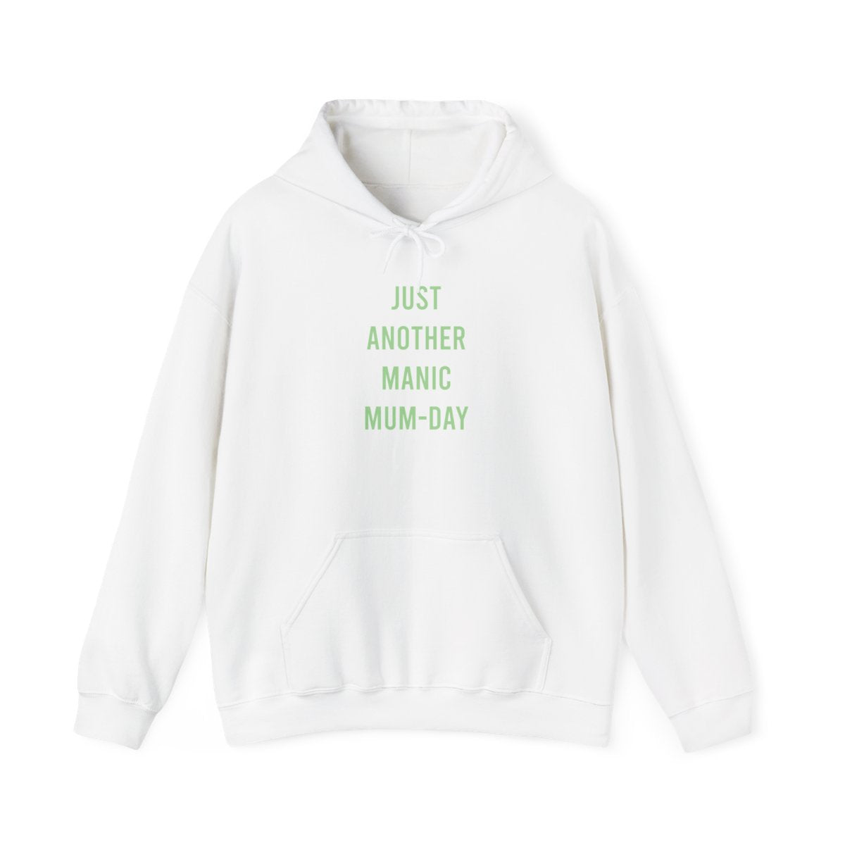 Just Another Manic Mumday Hoodie