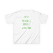 Just Another Manic Mumday Kids T-Shirt 2