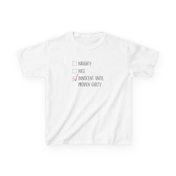 Innocent Until Proven Guilty - Naughty Or Nice  Kids T-Shirt White Front