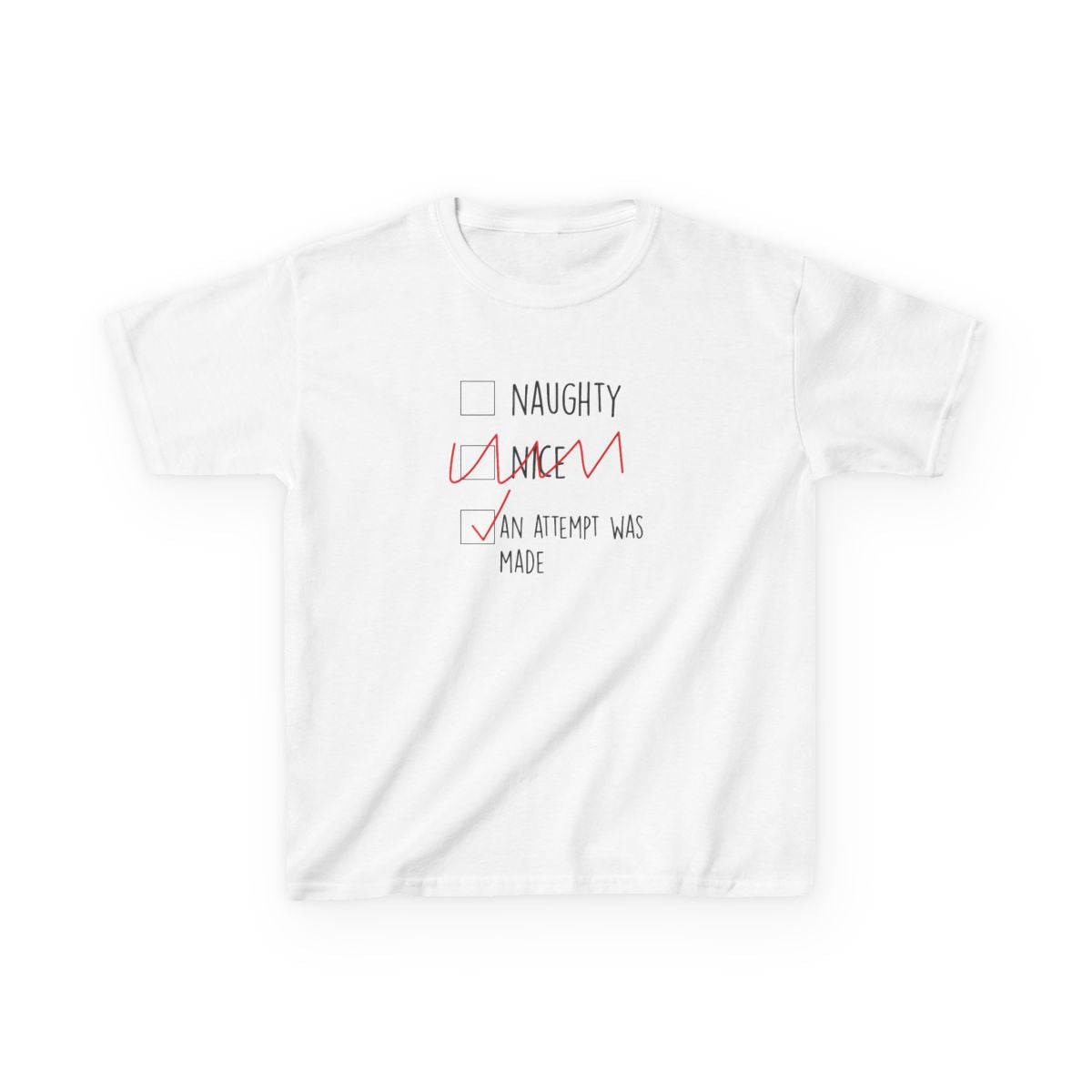 An Attempt Was Made - Naughty Or Nice  Kids T-Shirt