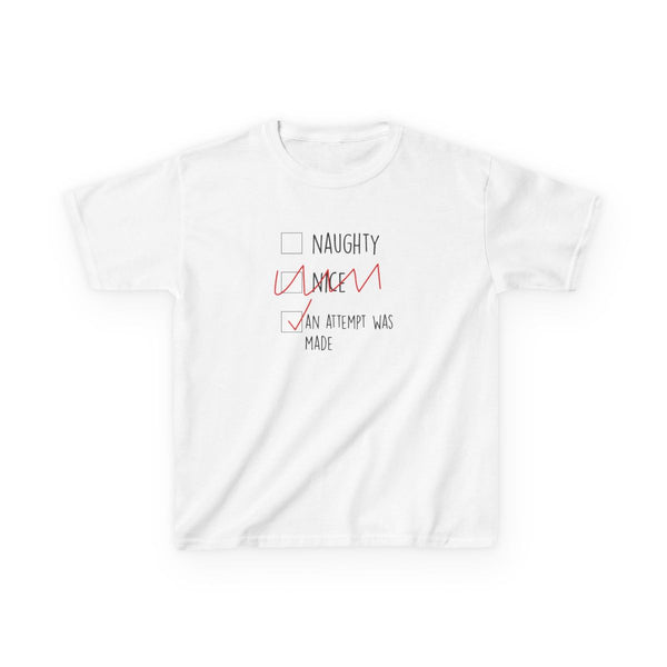 An Attempt Was Made - Naughty Or Nice  Kids T-Shirt White Front