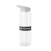 Live Forever Clear Water Bottle 6