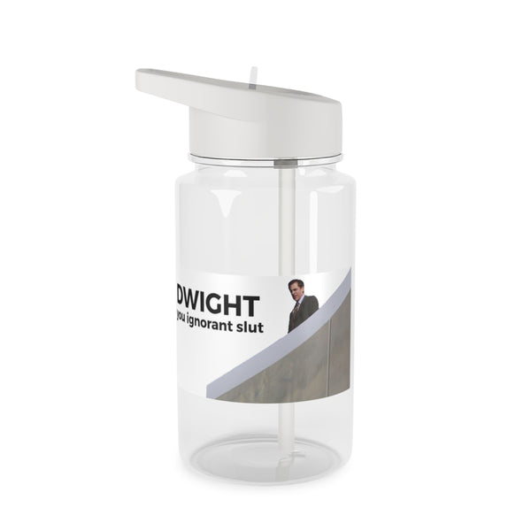 Dwight, You Ignorant Slut Clear Water Bottle