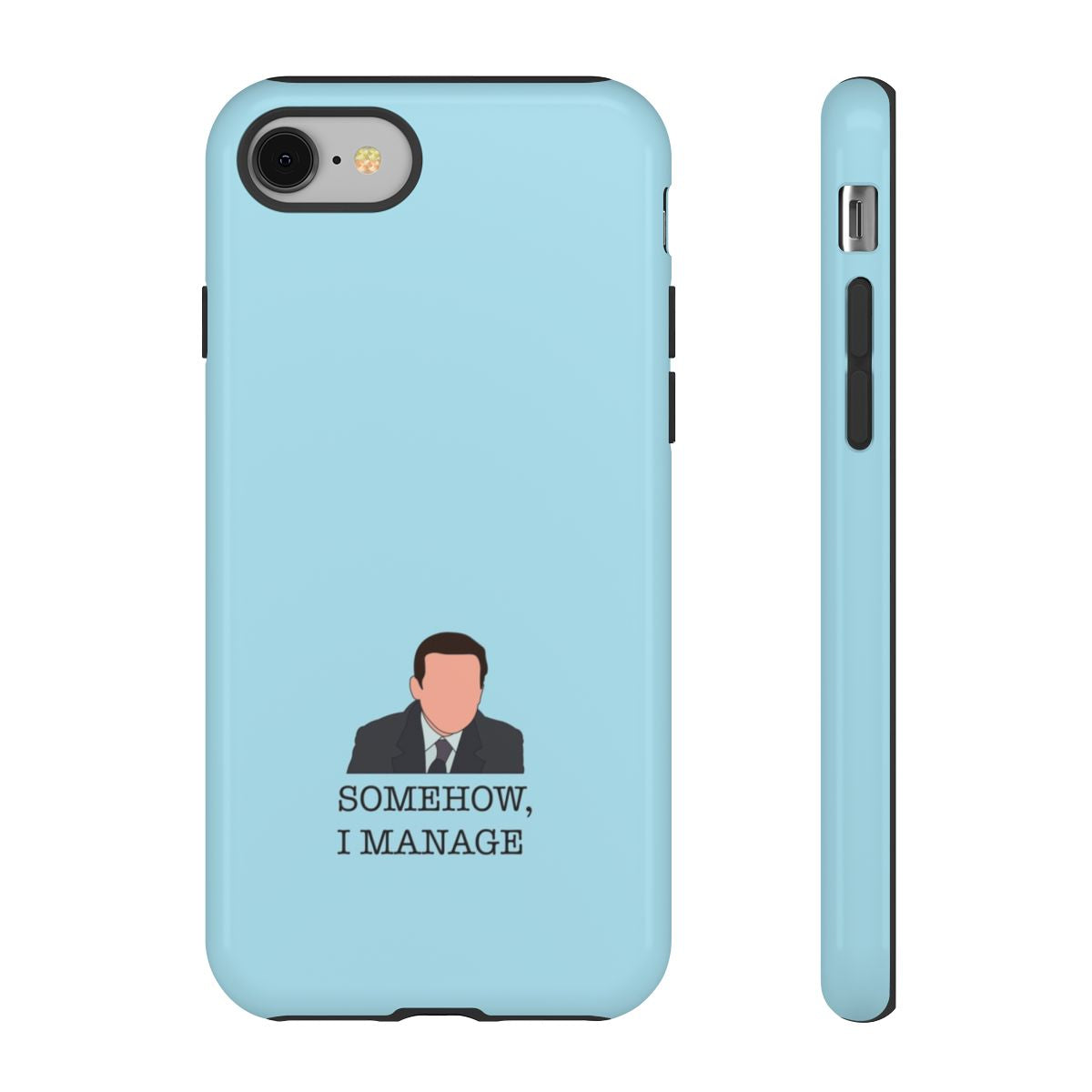 Somehow, I Manage Phone Case