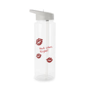Bad Idea, Right? - Olivia Clear Water Bottle 6