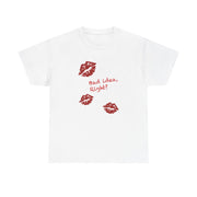 Bad Idea, Right? - Olivia T-Shirt 1
