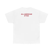 All American B*tch - Olivia T-Shirt 2