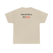 Jenna Can't Hear Us, She's Blind - PLL T-Shirt 6