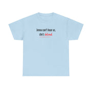 Jenna Can't Hear Us, She's Blind - PLL T-Shirt 9