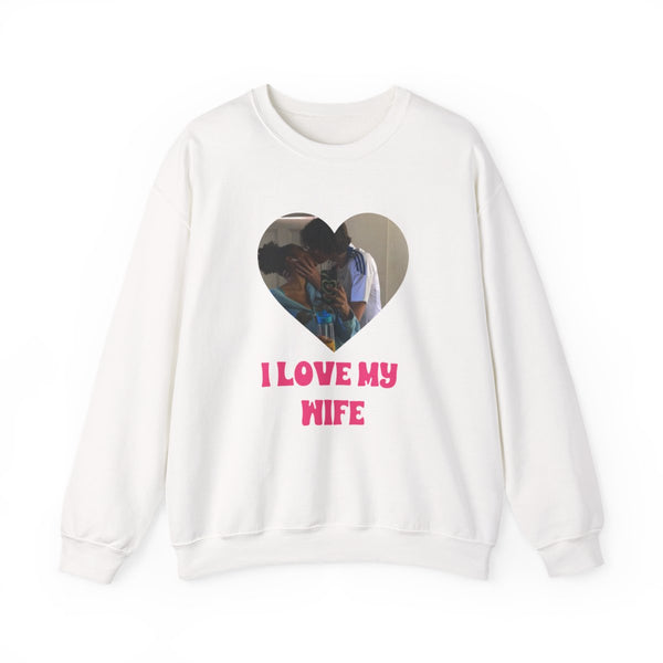 I Love My Wife - Personalised Couples Sweatshirt White Front