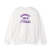 Apprently I Have An Attitude - Funny Quotes Sweatshirt 2