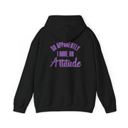 Apprently I Have An Attitude - Funny Quotes Hoodie 6