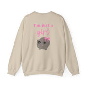 I'm Just A Girl Sweatshirt 6
