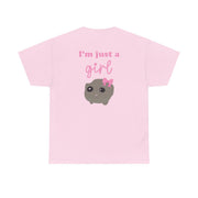 I'm Just A Girl T-Shirt 8
