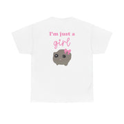 I'm Just A Girl T-Shirt 2
