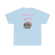 I'm Just A Girl T-Shirt 10