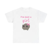 I'm Just A Girl T-Shirt 1