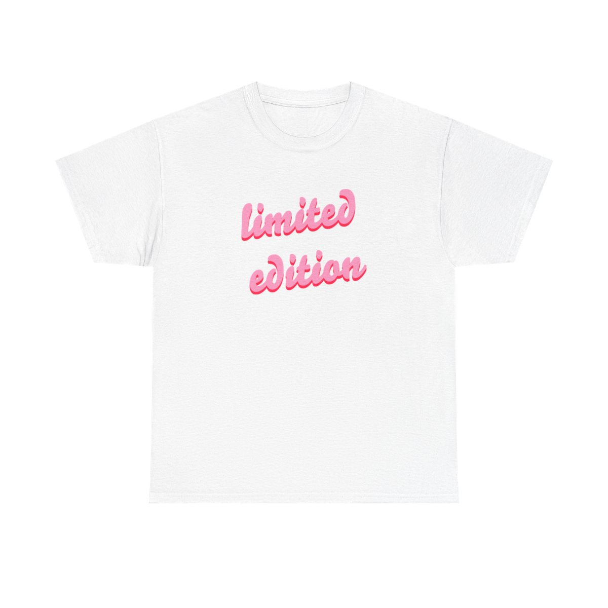 Limited Edition Quote - Sassy Quotes T-Shirt