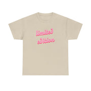 Limited Edition Quote - Sassy Quotes T-Shirt 7