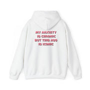 My Anxiety Is Chronic But This Ass Is Iconic Hoodie 2