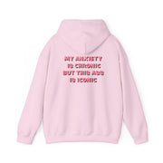 My Anxiety Is Chronic But This Ass Is Iconic Hoodie 8