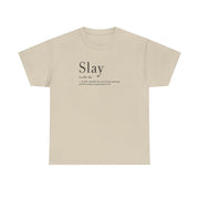 Slay T-Shirt 5