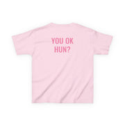 You OK Hun? Kids T-Shirt 10