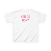 You OK Hun? Kids T-Shirt 2