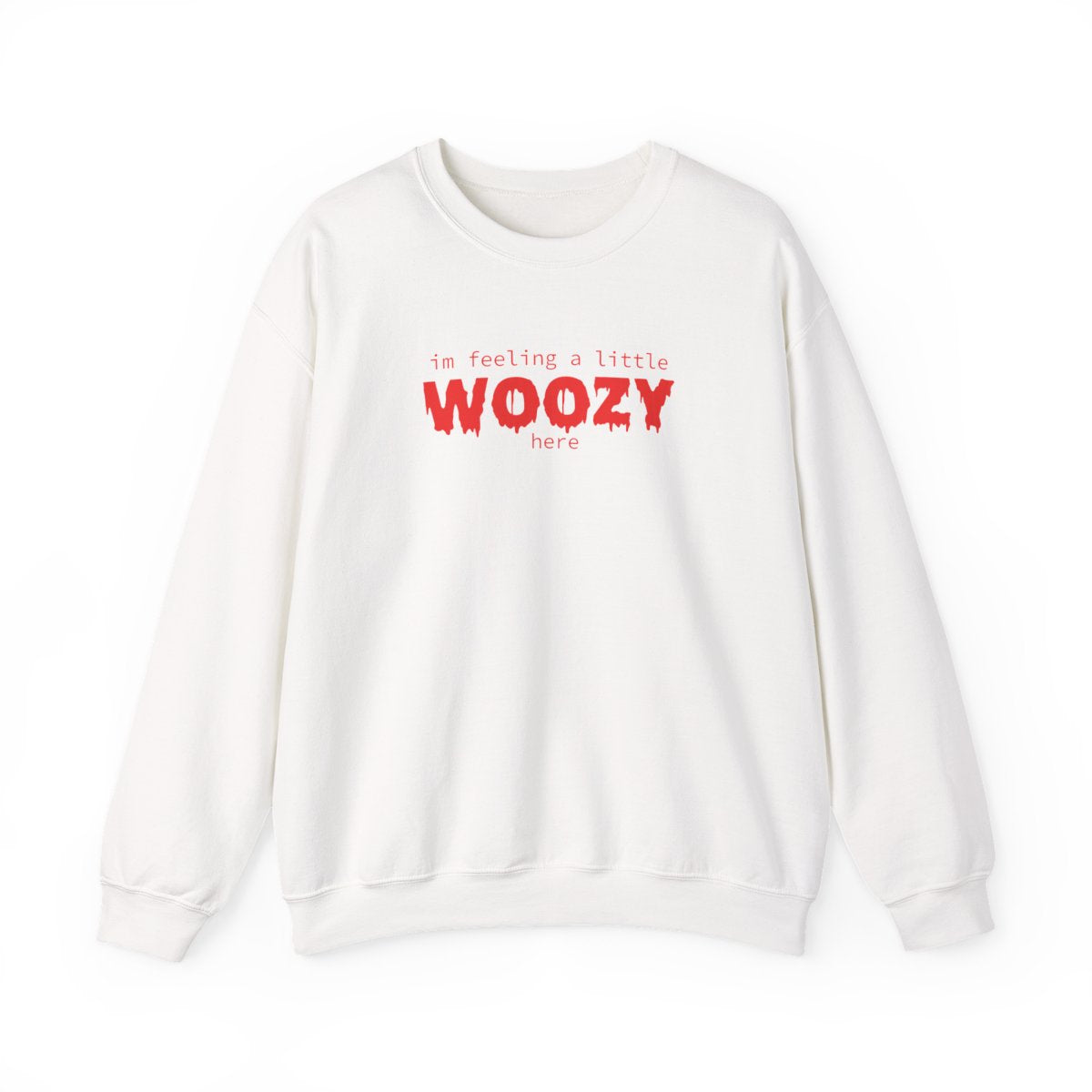 Im Feeling A Little Woozy Here - Halloween Sweatshirt