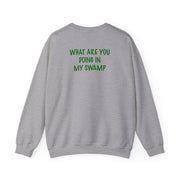 What Are You Doing In My Swamp - Green Ogre Sweatshirt 4