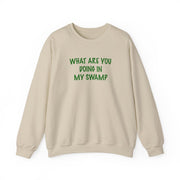 What Are You Doing In My Swamp - Green Ogre Sweatshirt 7