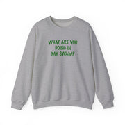 What Are You Doing In My Swamp - Green Ogre Sweatshirt 3
