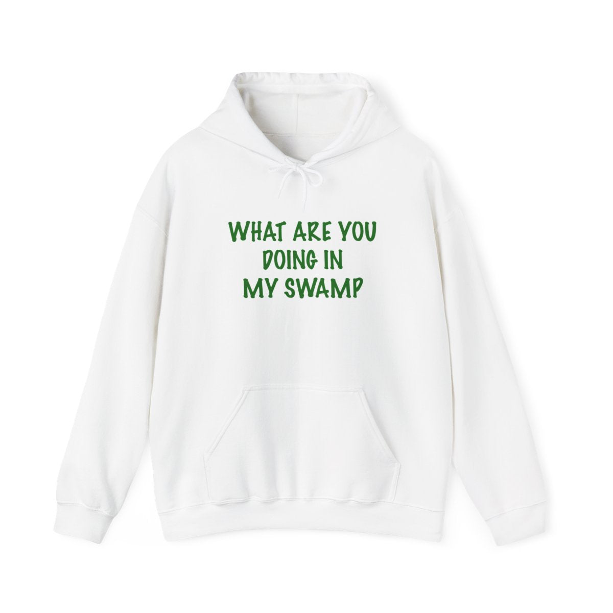 What Are You Doing In My Swamp - Green Ogre Hoodie